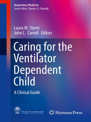 cover image of Caring for the Ventilator Dependent Child